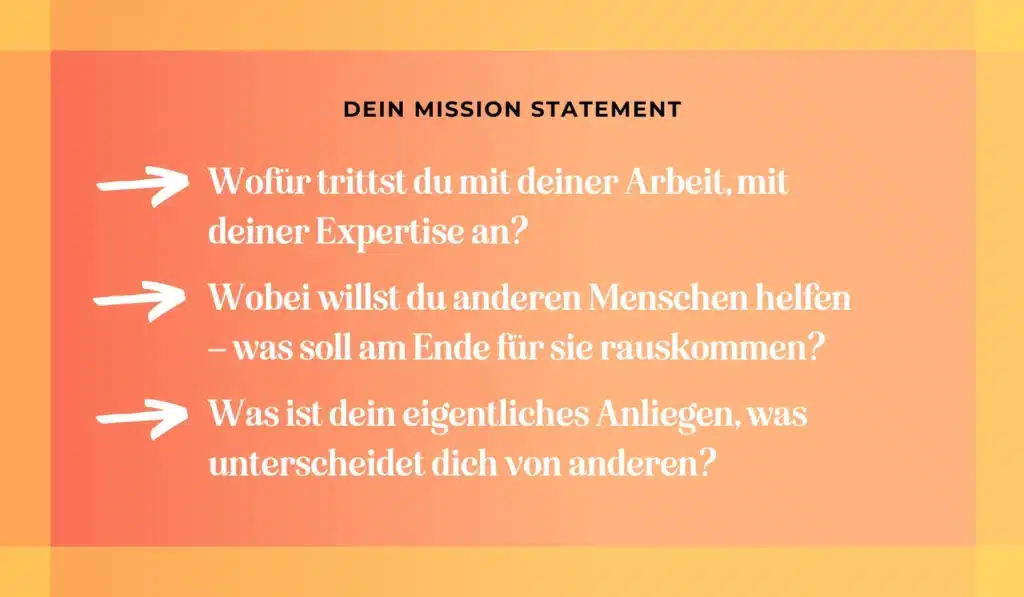 Drei Fragen für dein eigenes Mission Statement