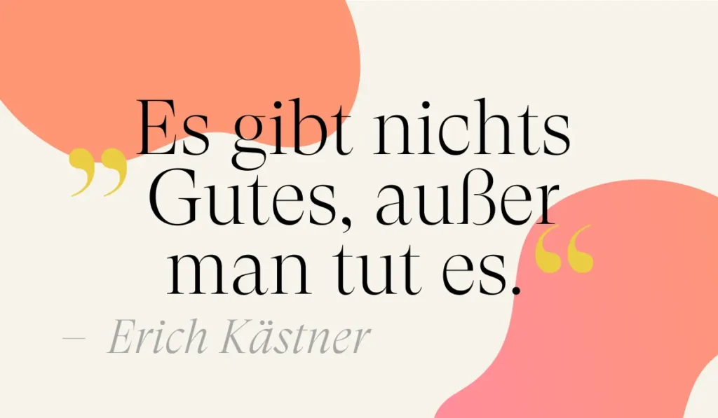 Ein Zitat von Erich Kästner