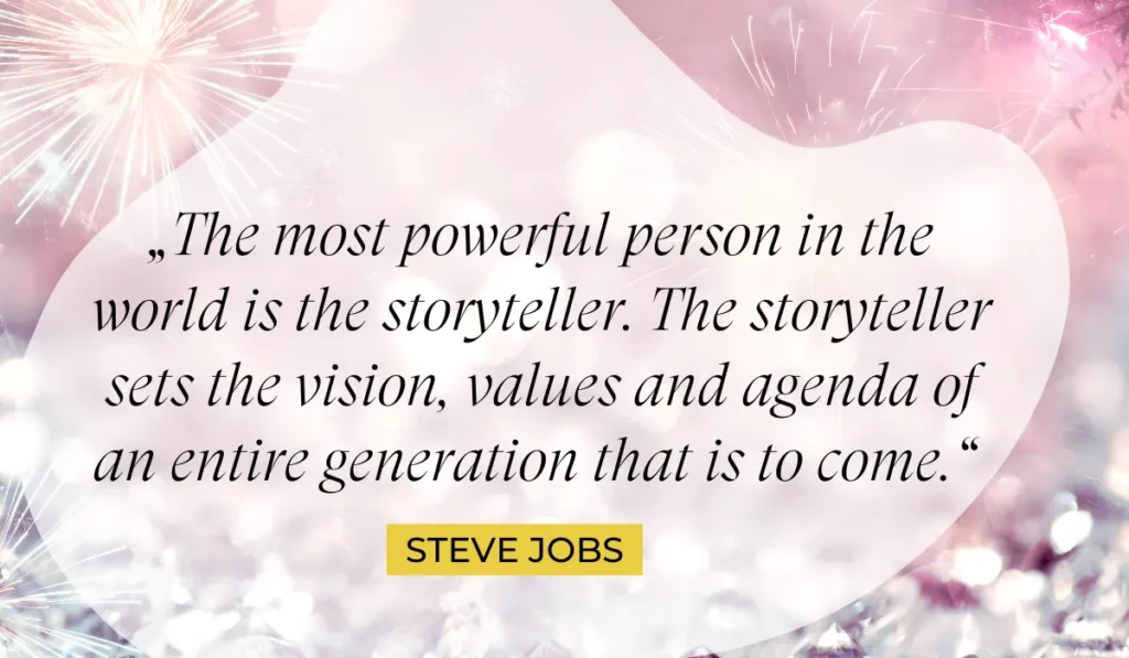 Ein Zitat von Steve Jobs zum Thema Storytelling